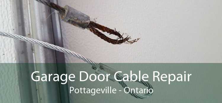 Garage Door Cable Repair Pottageville - Ontario