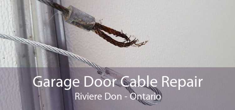 Garage Door Cable Repair Riviere Don - Ontario