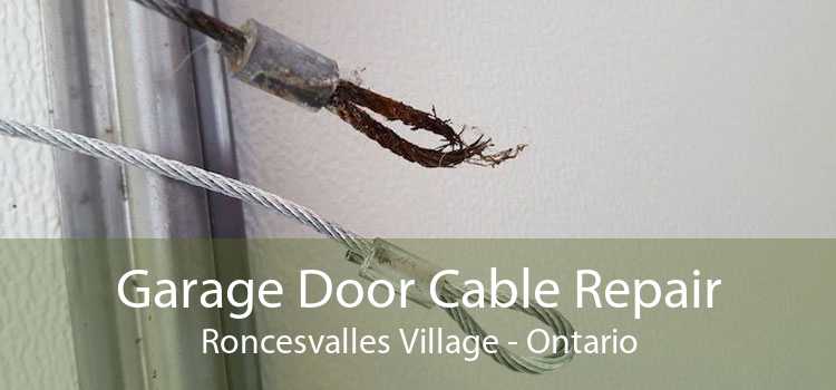 Garage Door Cable Repair Roncesvalles Village - Ontario