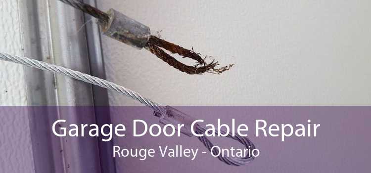 Garage Door Cable Repair Rouge Valley - Ontario