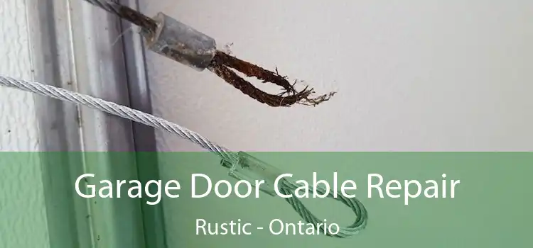Garage Door Cable Repair Rustic - Ontario