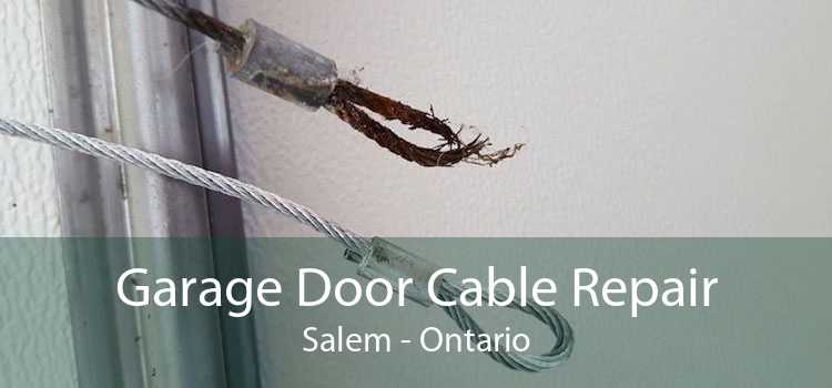 Garage Door Cable Repair Salem - Ontario