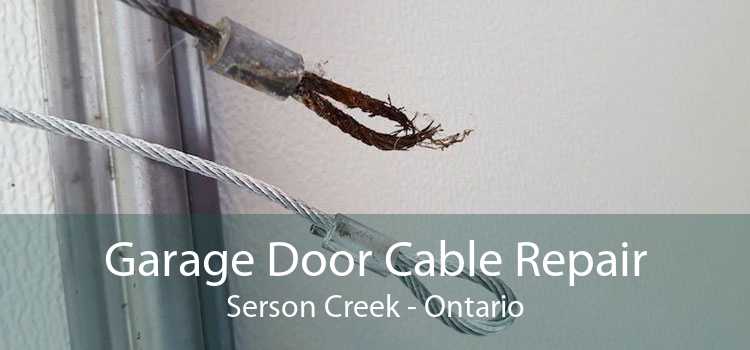Garage Door Cable Repair Serson Creek - Ontario