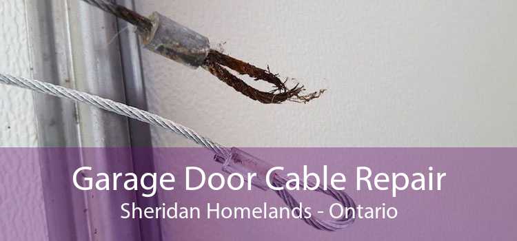 Garage Door Cable Repair Sheridan Homelands - Ontario