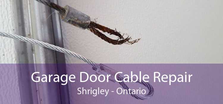 Garage Door Cable Repair Shrigley - Ontario