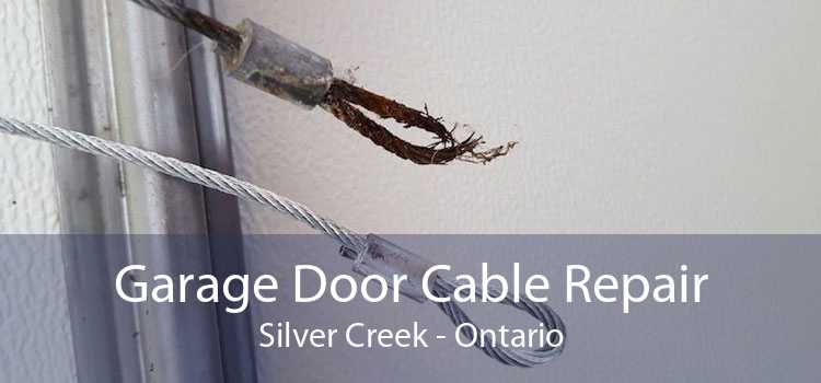 Garage Door Cable Repair Silver Creek - Ontario