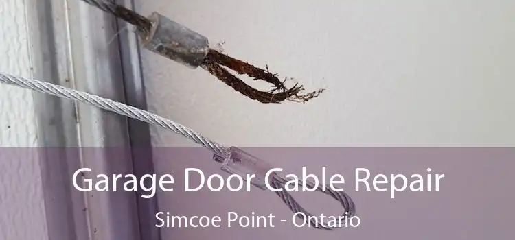 Garage Door Cable Repair Simcoe Point - Ontario
