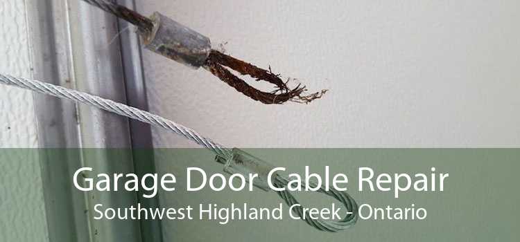 Garage Door Cable Repair Southwest Highland Creek - Ontario