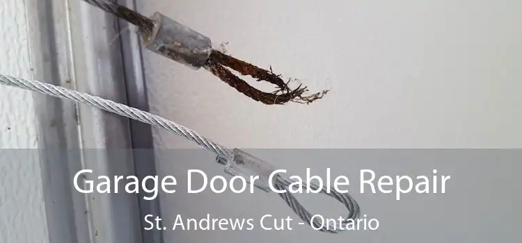 Garage Door Cable Repair St. Andrews Cut - Ontario