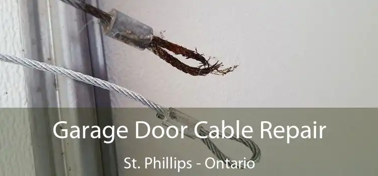 Garage Door Cable Repair St. Phillips - Ontario