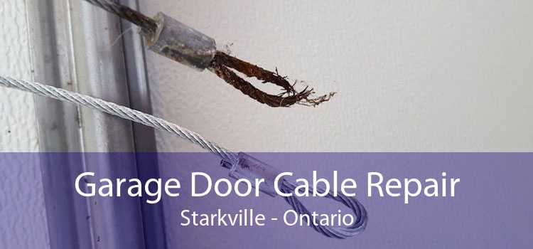 Garage Door Cable Repair Starkville - Ontario