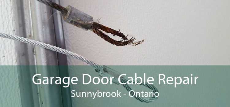 Garage Door Cable Repair Sunnybrook - Ontario