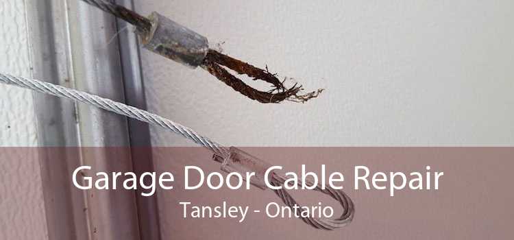 Garage Door Cable Repair Tansley - Ontario