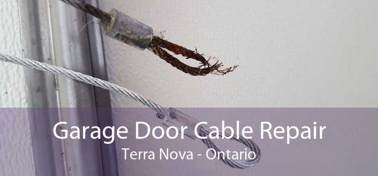 Garage Door Cable Repair Terra Nova - Ontario