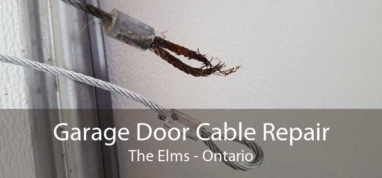 Garage Door Cable Repair The Elms - Ontario