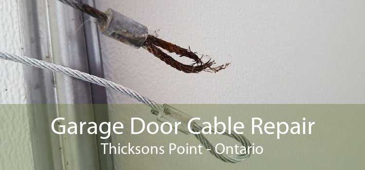 Garage Door Cable Repair Thicksons Point - Ontario