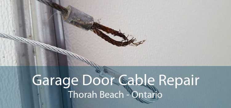 Garage Door Cable Repair Thorah Beach - Ontario