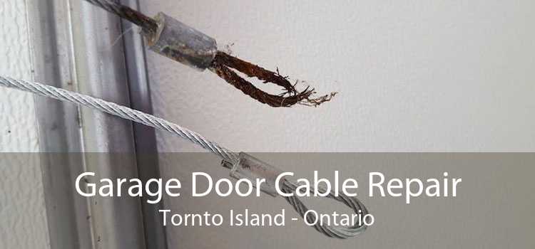 Garage Door Cable Repair Tornto Island - Ontario