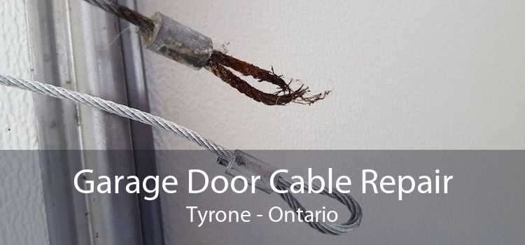 Garage Door Cable Repair Tyrone - Ontario