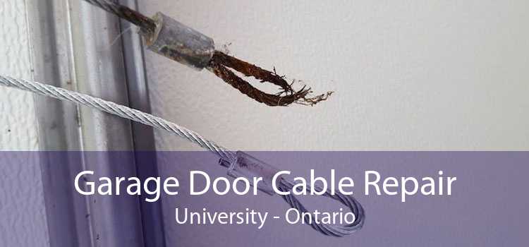 Garage Door Cable Repair University - Ontario