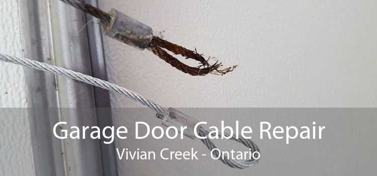 Garage Door Cable Repair Vivian Creek - Ontario