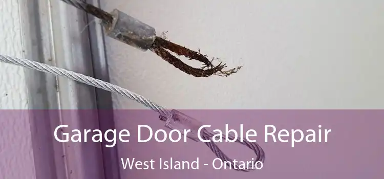 Garage Door Cable Repair West Island - Ontario