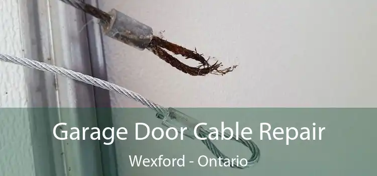Garage Door Cable Repair Wexford - Ontario