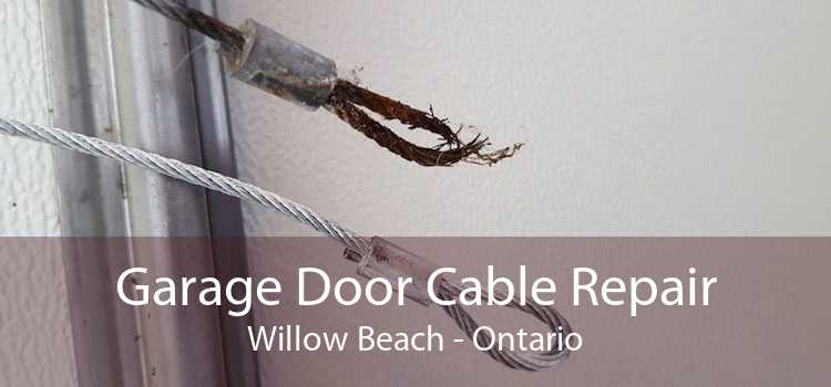 Garage Door Cable Repair Willow Beach - Ontario
