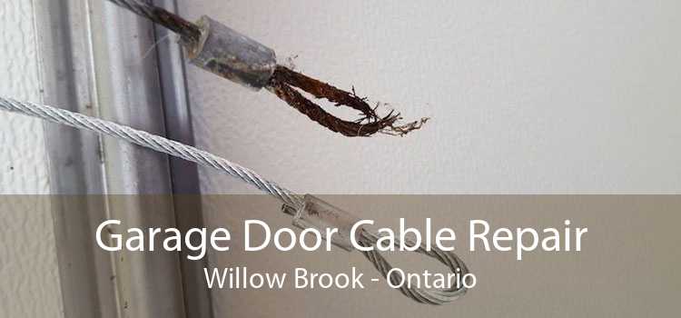 Garage Door Cable Repair Willow Brook - Ontario