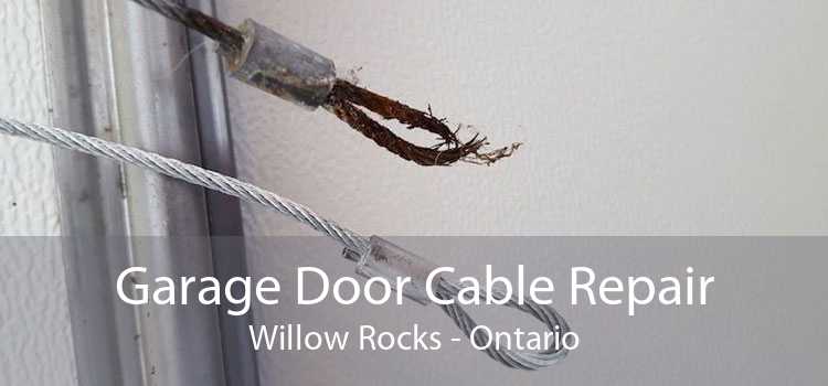 Garage Door Cable Repair Willow Rocks - Ontario