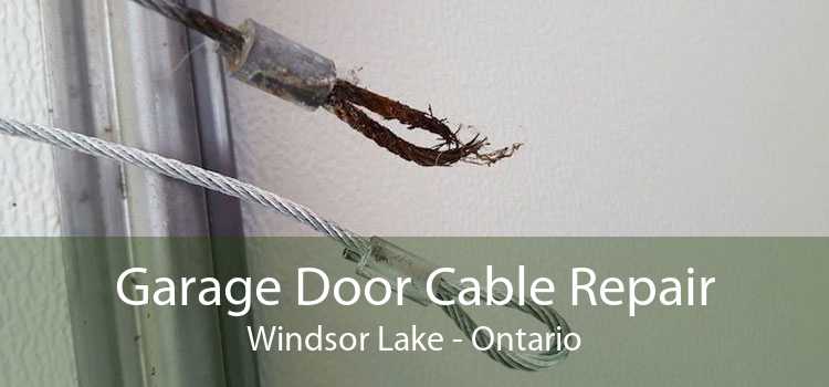 Garage Door Cable Repair Windsor Lake - Ontario