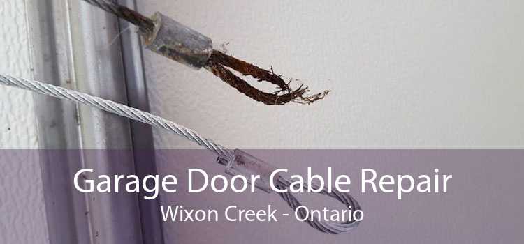 Garage Door Cable Repair Wixon Creek - Ontario
