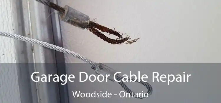 Garage Door Cable Repair Woodside - Ontario