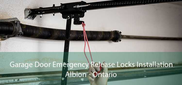 Garage Door Emergency Release Locks Installation Albion - Ontario