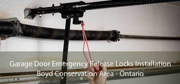 Garage Door Emergency Release Locks Installation Boyd Conservation Area - Ontario