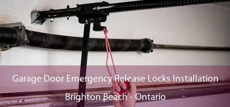 Garage Door Emergency Release Locks Installation Brighton Beach - Ontario