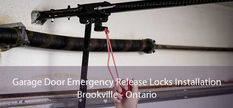 Garage Door Emergency Release Locks Installation Brookville - Ontario