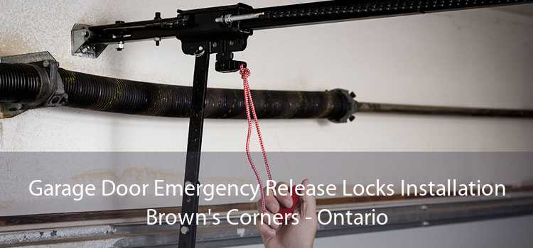 Garage Door Emergency Release Locks Installation Brown's Corners - Ontario