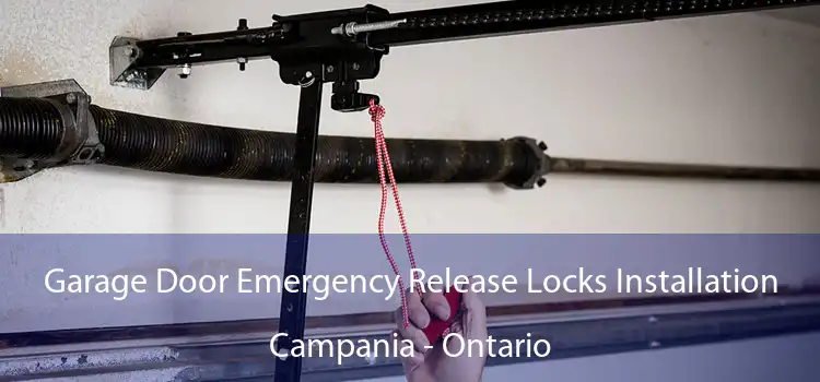 Garage Door Emergency Release Locks Installation Campania - Ontario