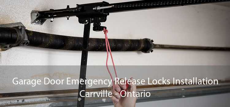 Garage Door Emergency Release Locks Installation Carrville - Ontario