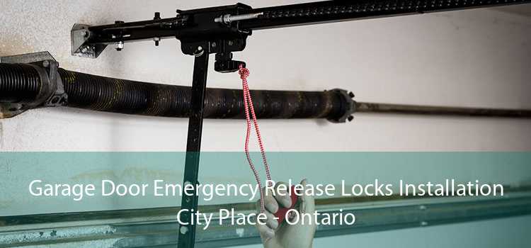 Garage Door Emergency Release Locks Installation City Place - Ontario
