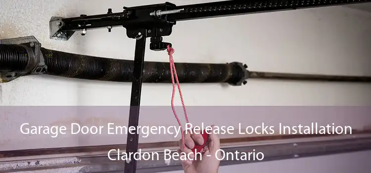 Garage Door Emergency Release Locks Installation Clardon Beach - Ontario