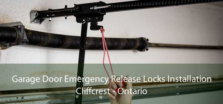 Garage Door Emergency Release Locks Installation Cliffcrest - Ontario