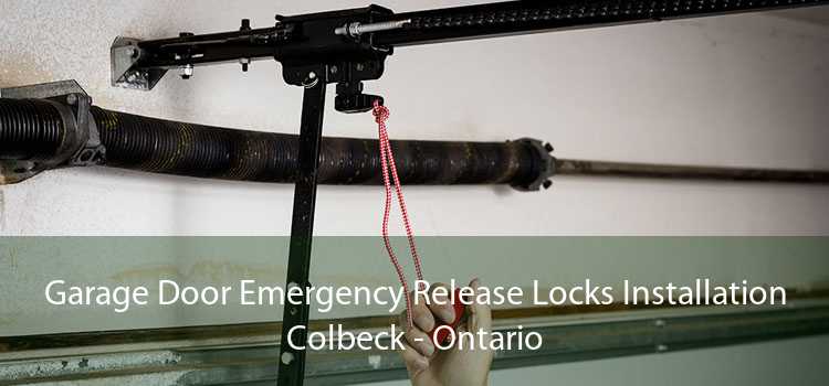 Garage Door Emergency Release Locks Installation Colbeck - Ontario