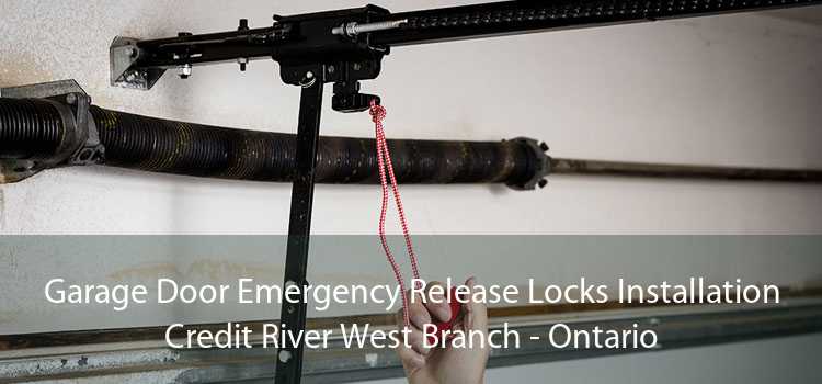 Garage Door Emergency Release Locks Installation Credit River West Branch - Ontario