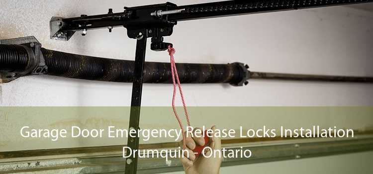 Garage Door Emergency Release Locks Installation Drumquin - Ontario
