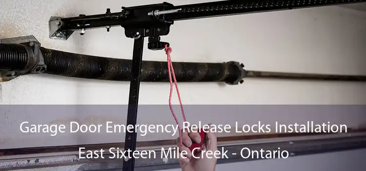 Garage Door Emergency Release Locks Installation East Sixteen Mile Creek - Ontario