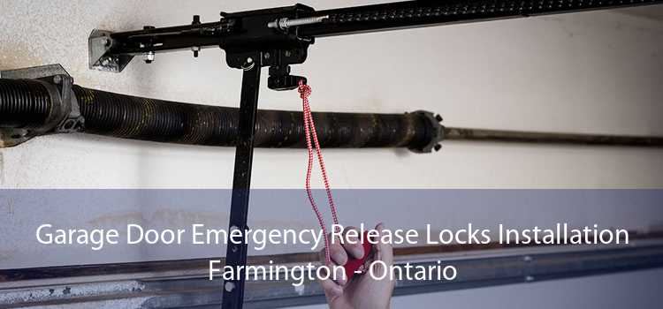 Garage Door Emergency Release Locks Installation Farmington - Ontario