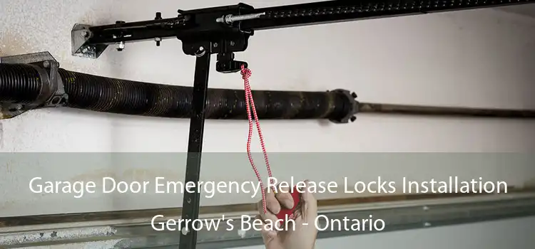 Garage Door Emergency Release Locks Installation Gerrow's Beach - Ontario