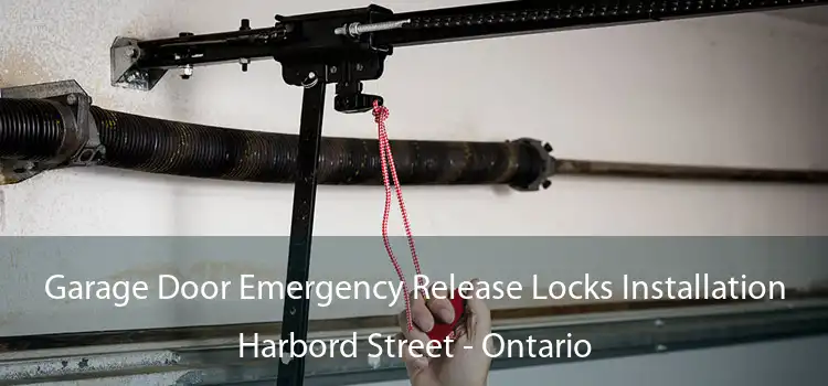 Garage Door Emergency Release Locks Installation Harbord Street - Ontario